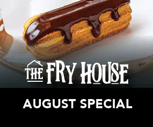 The Fry House August Special